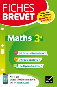Fiches brevet Maths 3e: fiches de révision pour le nouveau brevet