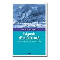 L'Agonie d'un Cuirassé, récit de la bataille de Tsushima (1905)