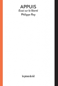 Appuis: Essai sur la liberté