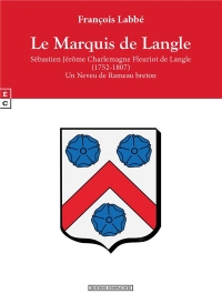 Le marquis de Langle, Sébastien Jérôme Charlemagne Fleuriot de Langle (1752-1807) : Un neveu de Rameau Breton