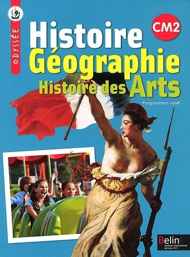 Histoire Géographie Histoire des Arts CM2 : Programmes 2008