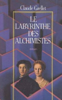 LABYRINTHE DES ALCHIMISTES