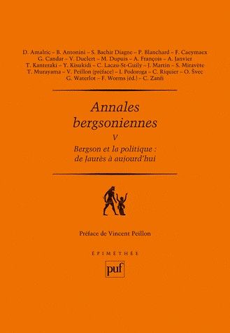 Annales bergsoniennes, V - Bergson et la politique : de Jaurès à aujourd'hui