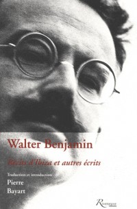 Walter Benjamin. Récits d'Ibiza et autres récits