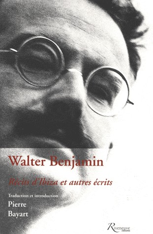 Walter Benjamin. Récits d'Ibiza et autres récits