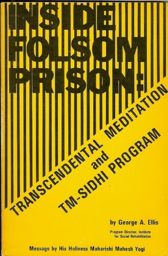 Inside Folsom Prison: Unified Field Based Rehabilitation [9780882800585]