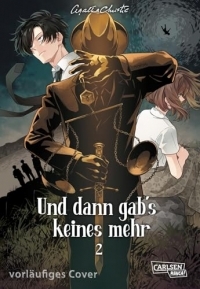 Agatha Christie: Und dann gab's keines mehr 2 (Manga): Die packende Fortsetzung des Krimi-Klassikers in einer düsteren Manga-Adaption voller Spannung und Geheimnisse.