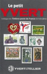 Le petit Yvert : Catalogue de timbres-poste de France