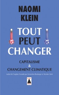 Tout peut changer : Capitalisme & changement climatique