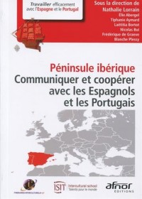 Péninsule ibérique: Communiquer et coopérer avec les Espagnols et les Portugais