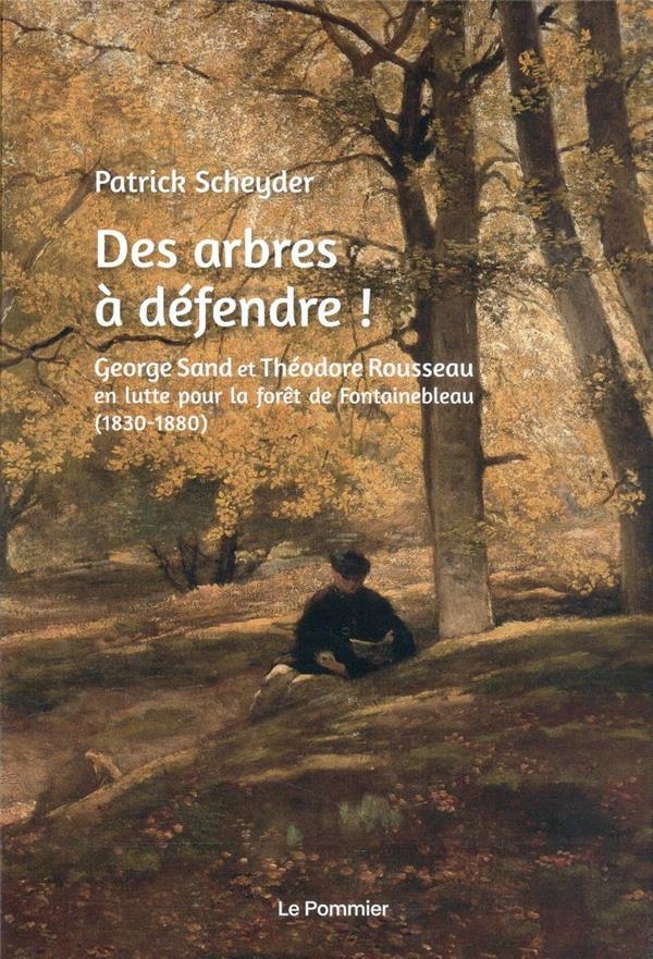 Une ZAD au XIXe siècle: La forêt de Fontainebleau et George Sand