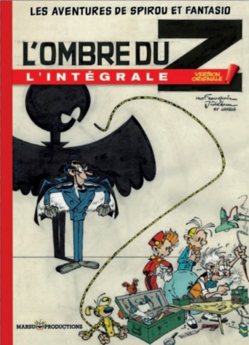 Les Aventures de Spirou et Fantasio : L'ombre du Z : L'intégrale