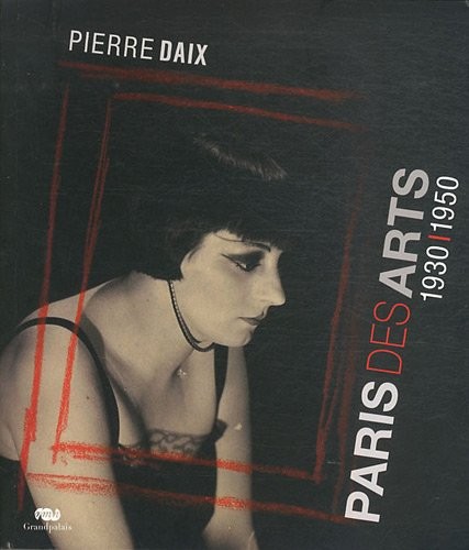 Paris des arts 1930-1950