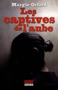 Les captives de l'aube