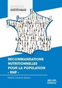 Recommandations nutritionnelles pour la population - RNP -