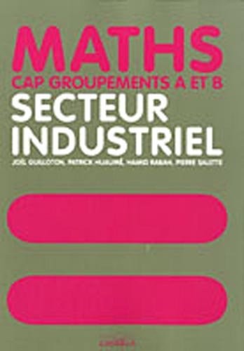 Maths Secteur industriel CAP groupements A et B