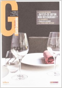 Les cahiers de la gastronomie n°1 : Qu'est-ce qu'un bon restaurant
