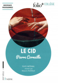Le Cid: Tragi-Comédie (1637)
