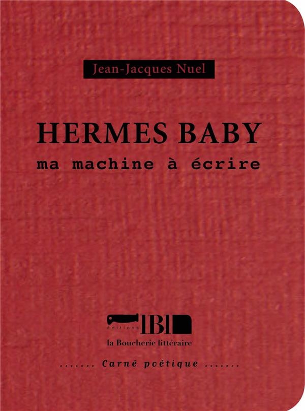 Hermes baby : Ma machine à écrire