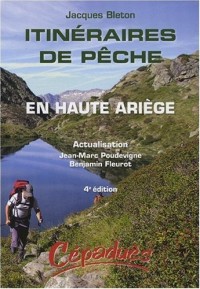 Itinéraires de pêche en haute Ariège