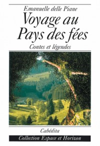 Voyage au pays des fees