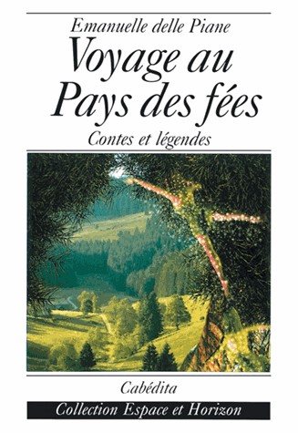 Voyage au pays des fees