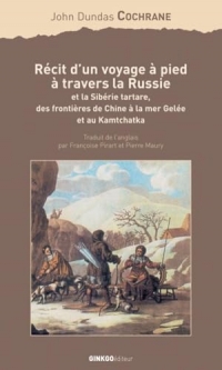 Recit d'un voyage a pied a travers la russie