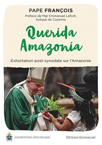 Querida Amazonia - Exhortation post-synodale sur l'Amazonie
