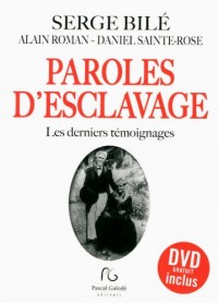 Paroles d'esclavage : Les derniers témoignages (1DVD)