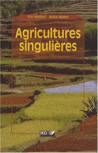 Agricultures singulières