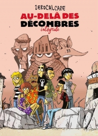 Au-delà des décombres intégrale souple