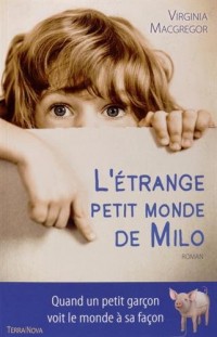 L'étrange petit monde de Milo