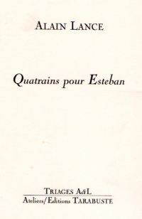 Quatrains pour Esteban