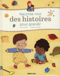 Raconte Moi des Histoires pour Grandir / Grand Format Matelassé- Dès 18 mois