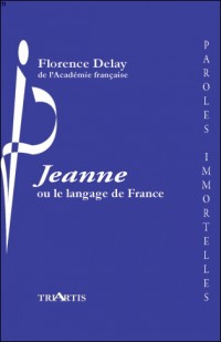 Jeanne ou le langage de France