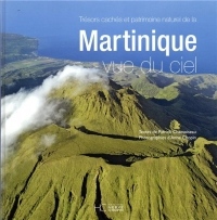 Martinique vue du ciel - Nouvelle édition