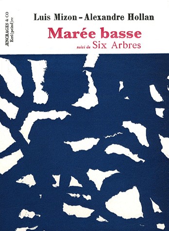 Marée basse suivi de Six Arbres