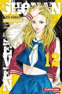 Shonan Seven - GTO Stories - tome 12 (12)