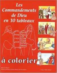 Les Commandements de Dieu en 10 Tableaux a Colorier