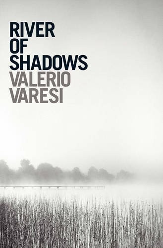 River of Shadows: A Commissario Soneri Mystery