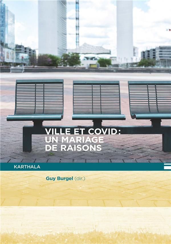 Ville et covid, un mariage de raisons