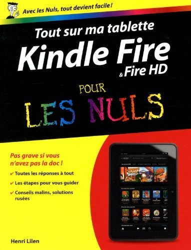 Tout sur ma tablette Kindle Fire Pour les Nuls