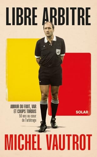 Michel Vautrot, mon libre arbitre