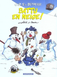 C.R.S = détresse, tome 9 : Battu en neige !