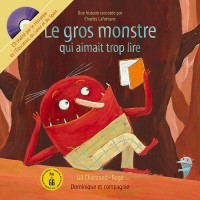 Le gros monstre qui aimait trop lire + CD