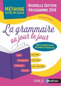La Grammaire au jour le jour - Contenus année 3 - CE2/CM1/CM2 - Nouvelle édition