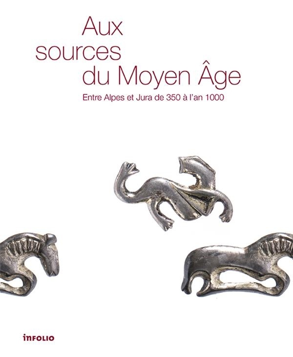 aux sources du moyen âge