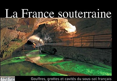 La France souterraine