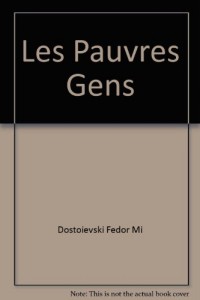 Les pauvres gens - Précédé de Du Copiste à l'écrivain