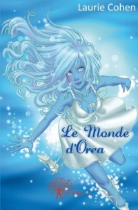 Le Monde d'Orea